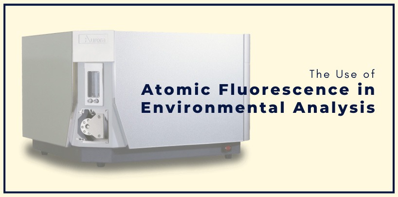 The Use of Atomic Fluorescence in Environmental Analysis